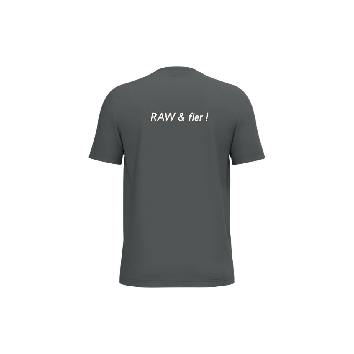 Tee-shirt RAW & fier Unisexe