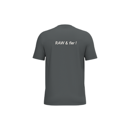 Tee-shirt RAW & fier Unisexe