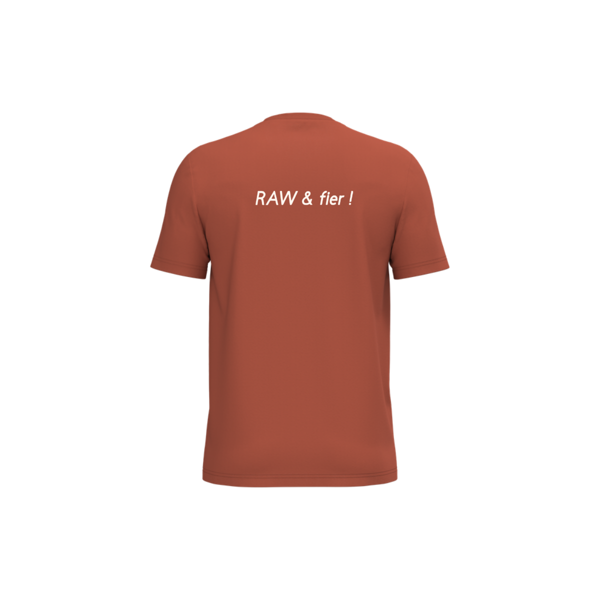 Tee-shirt RAW & fier Unisexe