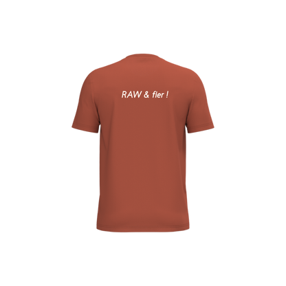Tee-shirt RAW & fier Unisexe