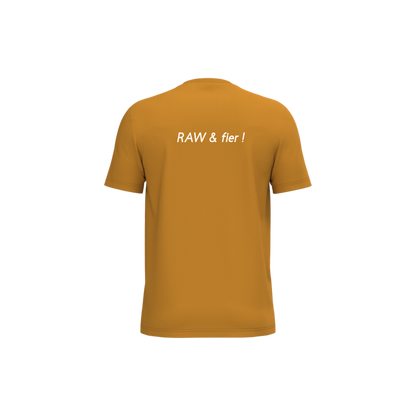 Tee-shirt RAW & fier Unisexe