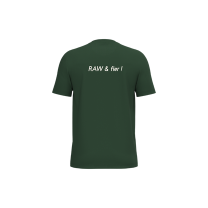 Tee-shirt RAW & fier Unisexe