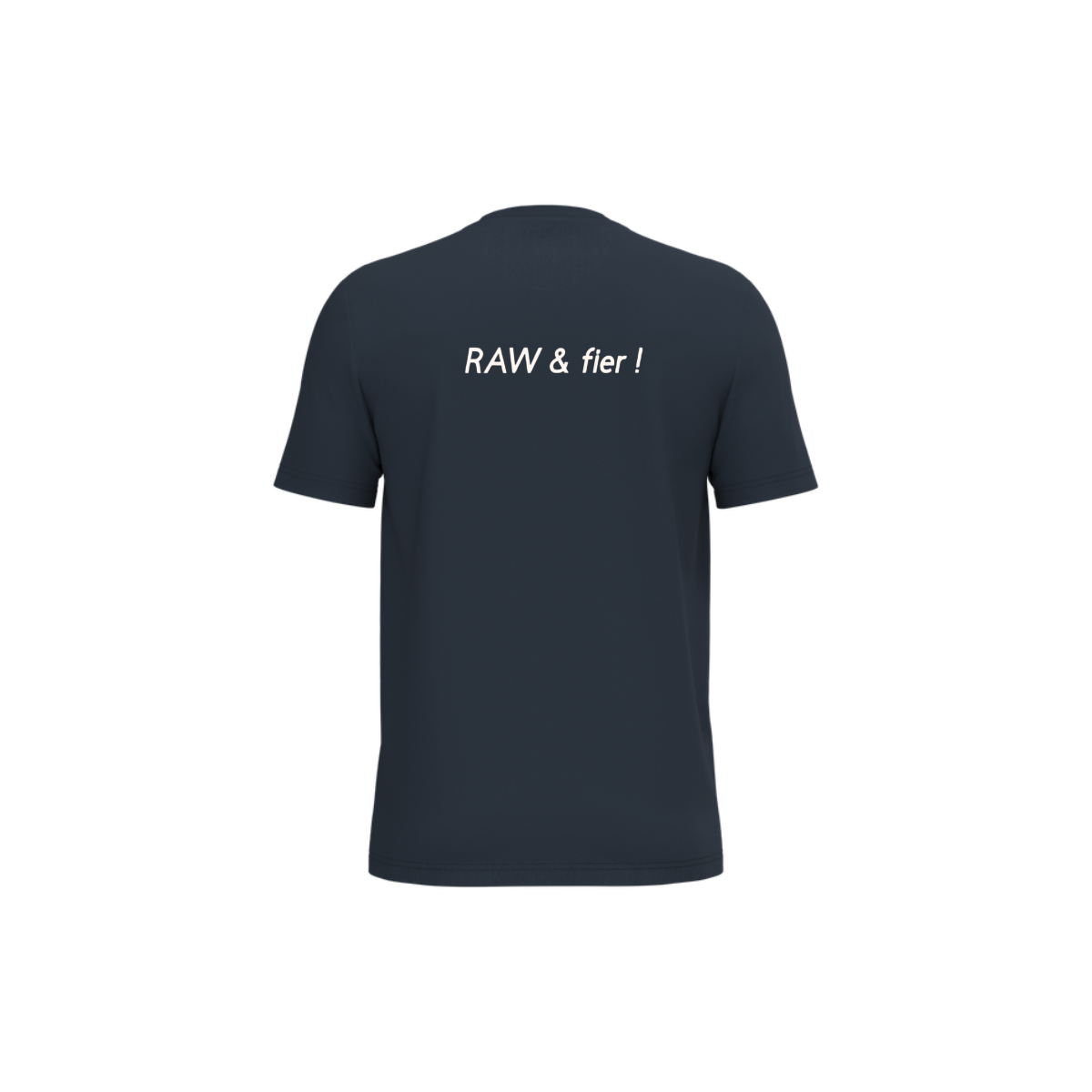Tee-shirt RAW & fier Unisexe