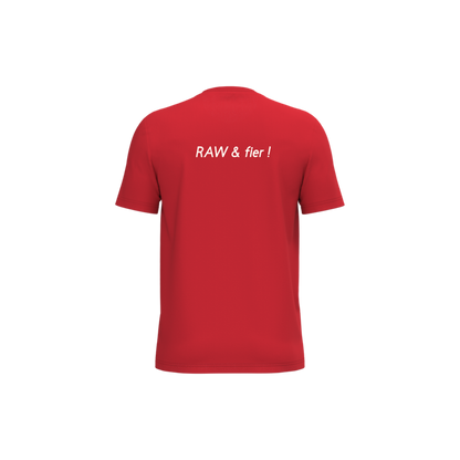 Tee-shirt RAW & fier Unisexe